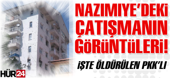 İşte Nazımıye'deki çatışmanın görüntüleri