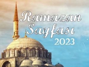 Ramazan Sayfası: Ramazan ve Oruç