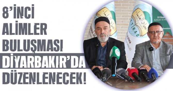 8'inci Alimler Buluşması Diyarbakır'da düzenlenecek