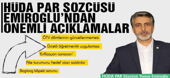 HÜDA PAR Sözcüsü Emiroğlu: Aile kurumu bütün sistematik saldırılar karşısında korunmalı