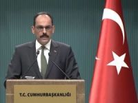 Kalın: Yunanistan uluslararası anlaşmaları çiğnemiştir