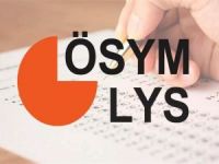 LYS 3'üncü oturumu bugün yapılacak