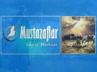 Mustazaflar Cemiyeti "Dünya Mustazaflar Haftası" mesajı yayımladı