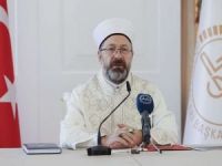 Diyanet İşleri Başkanı Erbaş, "Aileye yönelik hizmetleri ileri noktaya taşımalıyız"
