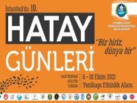 “Birlik” temasıyla Hatay İstanbul'la buluşuyor