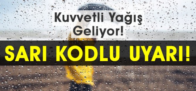Meteoroloji'den 18 il için kuvvetli yağış uyarısı