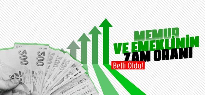 Memur ve memur emeklilerinin zammı belli oldu