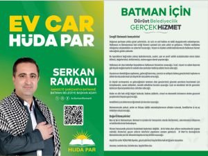 HÜDA PAR Batman Belediye Başkan Adayı Ramanlı’dan Halka Mektup!