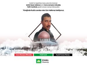 Kudüs şehidi Hasan Saklanan için İstanbul'da gıyabi cenaze namazı kılınacak