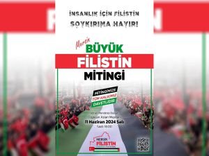 Mersin'de "Büyük Filistin Mitingi" düzenlenecek