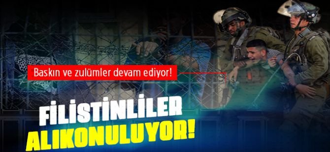 Batı Şeria ve Kudüs'te baskınlar ve alıkoymalar