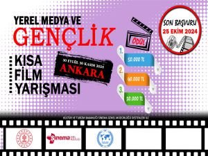 Yerel Medya ve gençlik kısa film yarışması başvuruları başladı