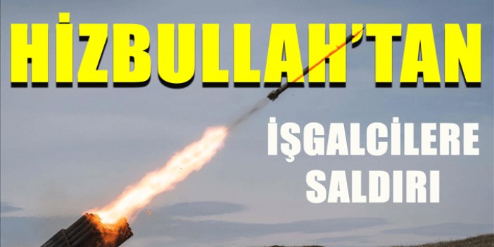 Lübnan Hizbullahı, işgale yönelik operasyonlarını sürdürüyor