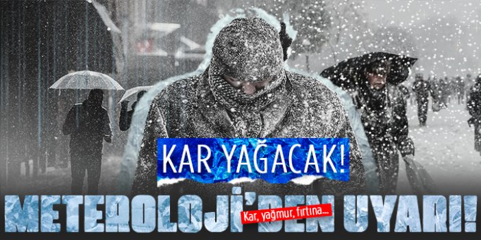 Meteoroloji'den 38 il için kar yağışı uyarısı