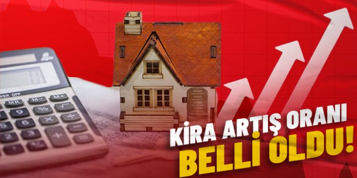 Ocak ayı kira artış oranı netleşti