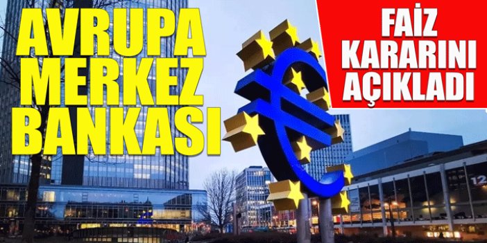 ECB, faiz oranlarını sabit tuttu