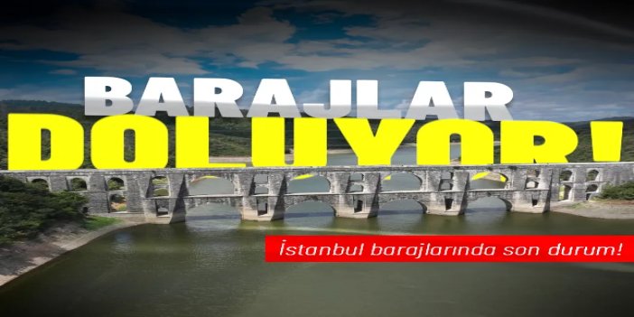 İstanbul baraj doluluk oranı yüzde 27,34 olarak açıklandı