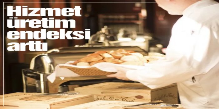 Hizmet üretim endeksi eylülde yıllık bazda arttı