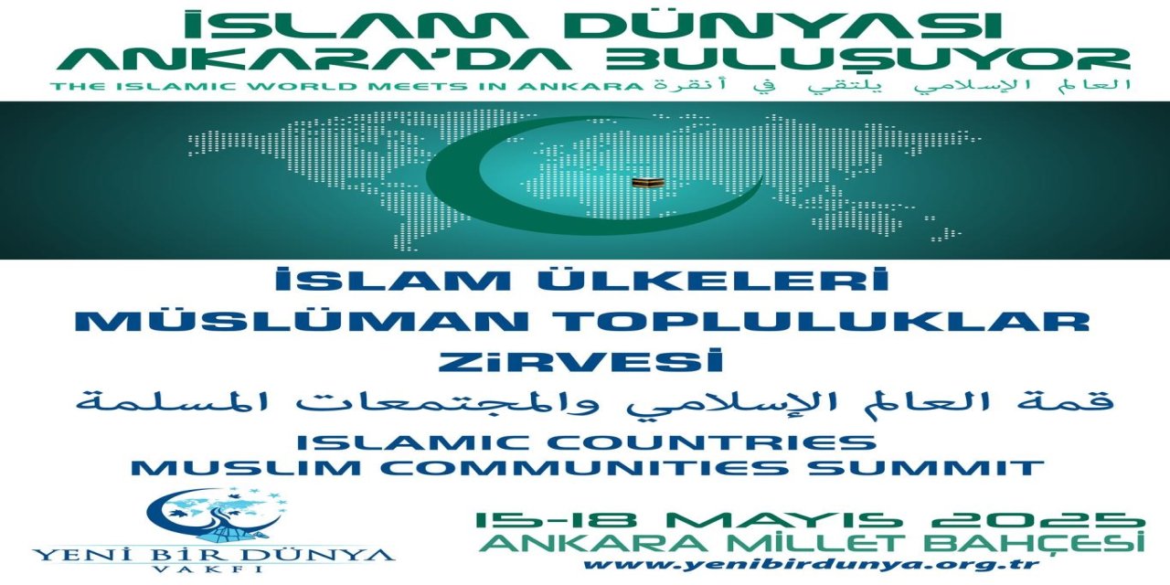 İslam dünyası Ankara'da buluşuyor