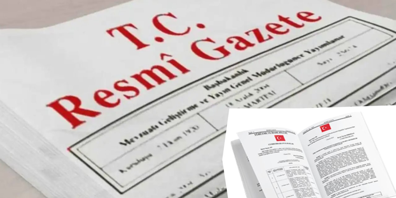 YÖK ve kamulaştırma işlemleri üzerine alınan kararlar Resmi Gazete'de