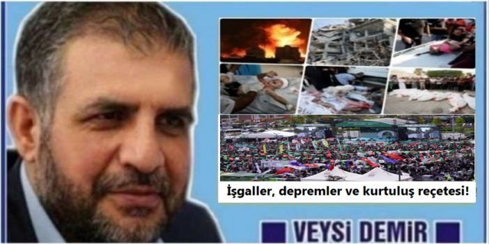 İşgaller, depremler ve kurtuluş reçetesi!
