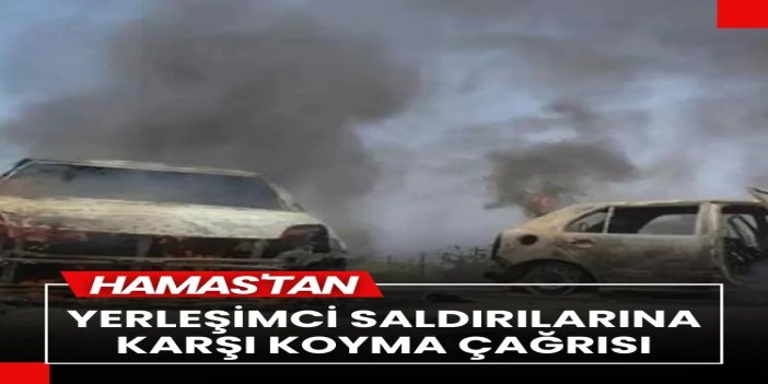 HAMAS'tan yerleşimci saldırılarına karşı koyma çağrısı