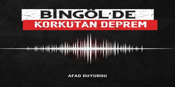 Bingöl'de 4 büyüklüğünde deprem