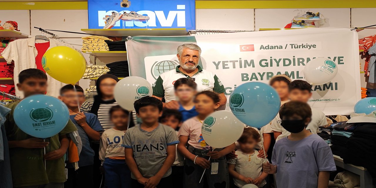 Umut Kervanı’ndan Adana'da yetimlere bayramlık sevinci