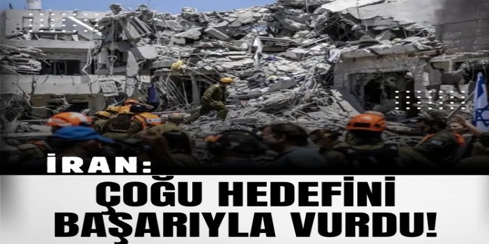 İran: israil'e attığımız 2 binden fazla füze ve İHA'nın çoğu hedefini başarıyla vurdu