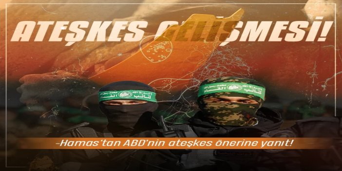 Hamas, Gazze’de ateşkes önerisini Filistinli gruplarla istişare ettiğini duyurdu