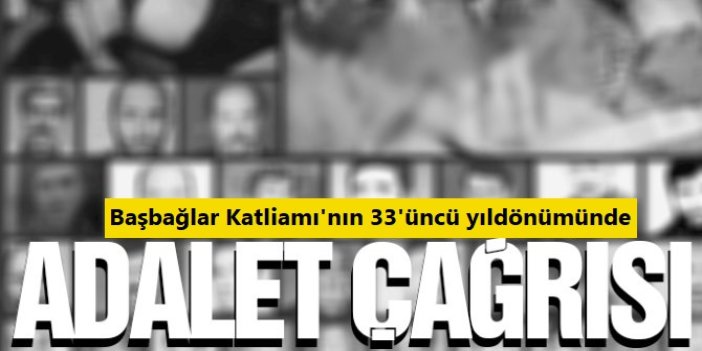 32 yıldır unutulmayan acı: Başbağlar katliamında 33 sivil hâlâ adalet arıyor