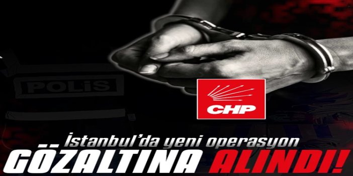 CHP'li Şile Belediyesine yolsuzluk operasyonu