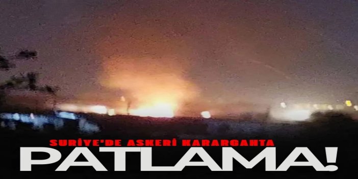 Suriye'de askeri karargahta patlama