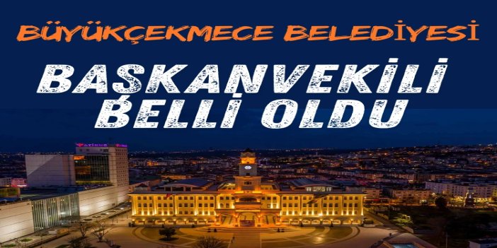 Büyükçekmece'de ikinci seçim: Başkanvekili seçildi