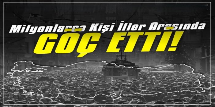 Türkiye’de 2,6 milyon kişi iller arasında göç etti