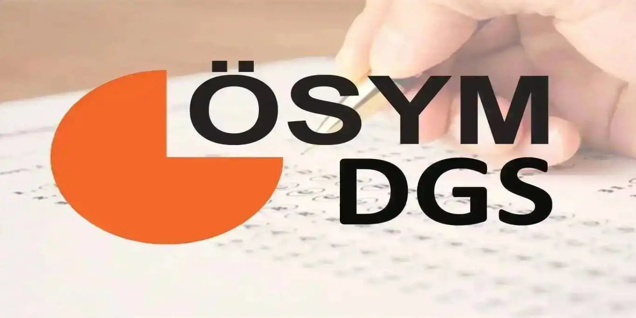 DGS  soru ve cevapları yayımlandı