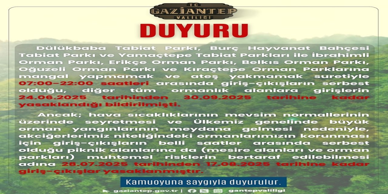 Gaziantep Valiliği'nden piknik ve ormanlık alanlara giriş yasağı geldi
