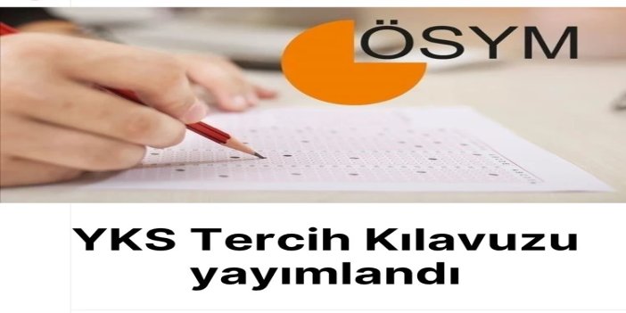 YKS tercih kılavuzu yayımlandı