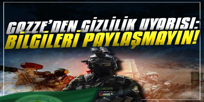 Gazze direniş güvenliğinden şehitlerle ilgili bilgilerin paylaşılmaması uyarısı