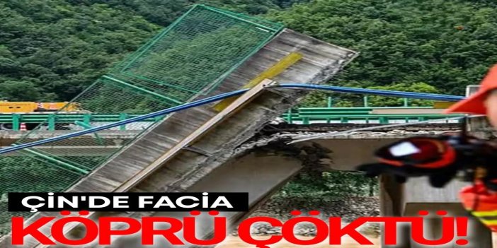 Çin'de yapımı devam eden köprü çöktü: 12 ölü, 4 kayıp