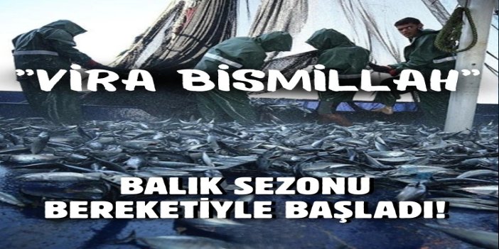 Akdeniz'de balık sezonu bereketiyle başladı