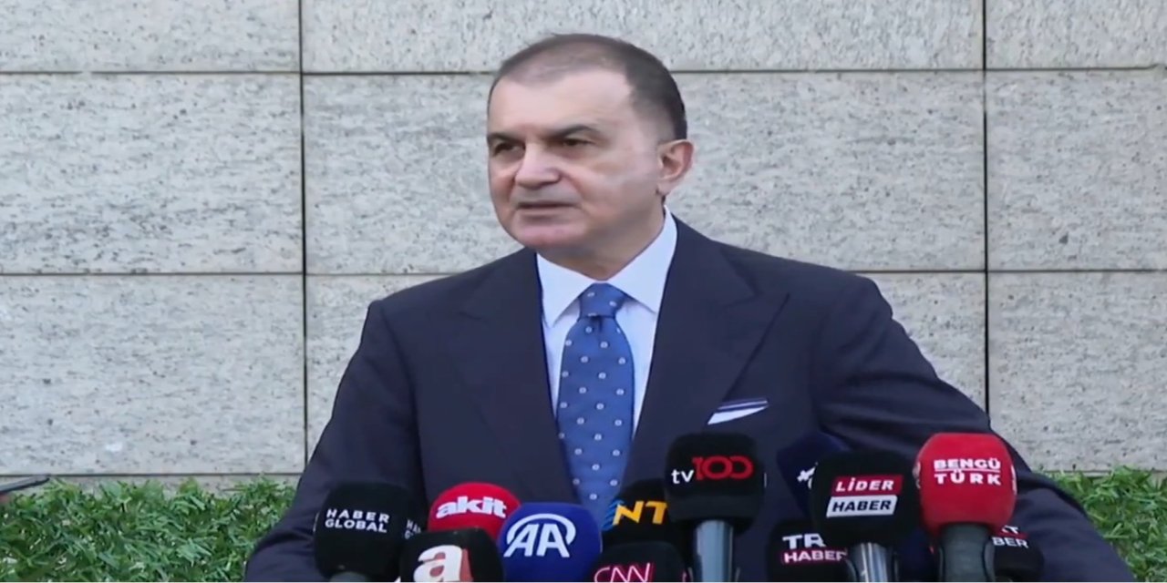 Ömer Çelik: Özel’in sözleri dış politika konusunda tam bir siyasi cehalet örneği