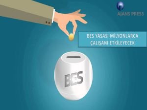 BES Yasası Milyonlarca Çalışanı Etkileyecek