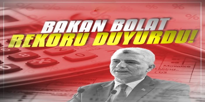 Bakan Bolat: Eylül’de 22,6 milyar dolarlık ihracatla tarihi rekor