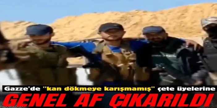 Gazze'de "kan dökmeye karışmamış" çete üyelerine genel af çıkarıldı
