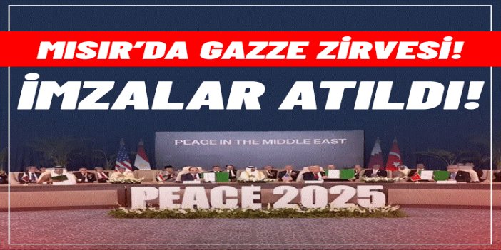 Mısır'da Gazze için düzenlenen zirvede imzalar atıldı
