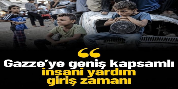 UNRWA: Gazze’ye geniş kapsamlı insani yardım giriş zamanı