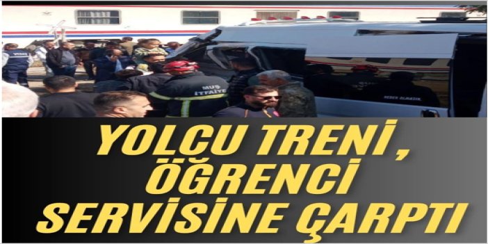 Yolcu treni öğrenci servisine çarptı: 17 öğrenci yaralandı