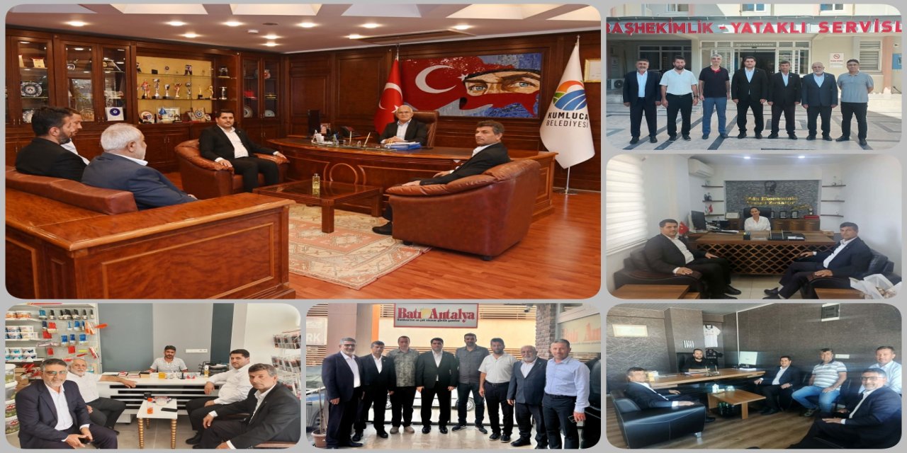 HÜDA PAR Antalya İl Başkanı Durmaz, Kumluca'nın sorunları için görüşmeler gerçekleştirdi