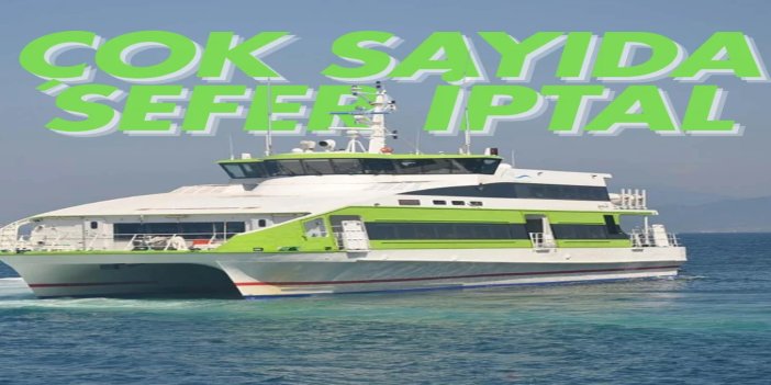 Kuzey Ege'de bazı feribot seferleri iptal edildi